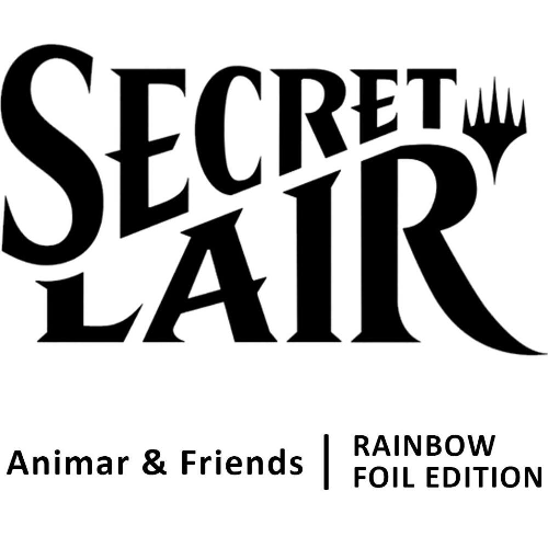 Secret Lair: Animar & Friends Rainbow Foil Edition (SLC)