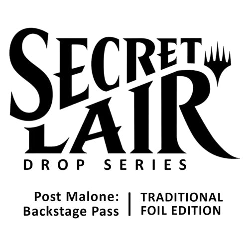 Secret Lair: Post Malone: Backstage Pass Traditional Foil Edition (SLC)